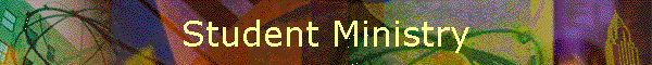 Student Ministry